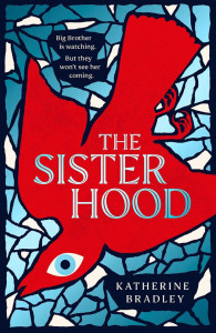 The Sisterhood by Katherine Bradley - Signed Edition