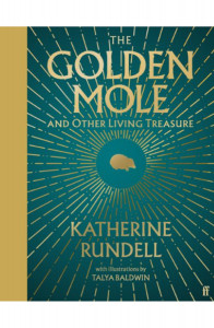 The Golden Mole by Katherine Rundell – Signed Indie Exclusive Edition
