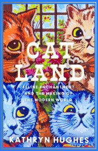 Catland by Kathryn Hughes (Hardback)