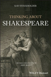 Thinking About Shakespeare by Kay Stockholder