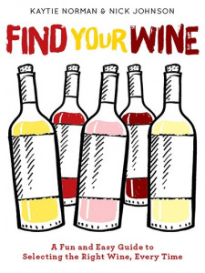 Find Your Wine by Kaytie Norman (Hardback)