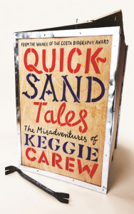 Quicksand Tales by Keggie Carew (Hardback)