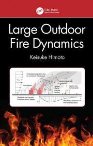 Large Outdoor Fire Dynamics by Keisuke Himoto (Hardback)