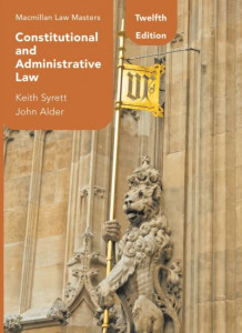 Constitutional and Administrative Law by Keith Syrett