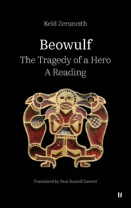 Beowulf by Keld Zeruneith (Hardback)