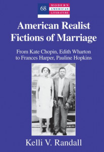 American Realist Fictions of Marriage (Vol. 68) by Kelli V. Randall (Hardback)