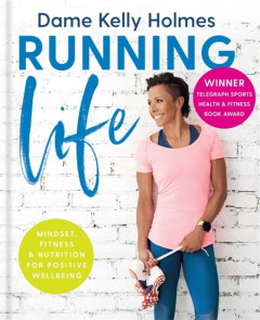 Running Life by Dame Kelly Holmes - Signed Edition
