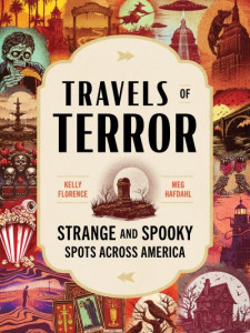 Travels of Terror by Kelly Florence