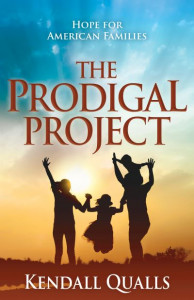 The Prodigal Project by Kendall Qualls