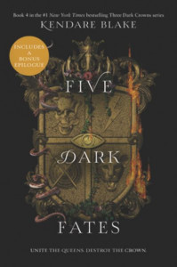 Five Dark Fates (book 4) by Kendare Blake