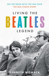 Living the Beatles Legend by Kenneth Womack - Signed Edition