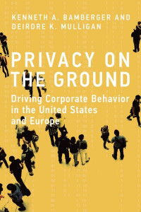 Privacy on the Ground by Kenneth A. Bamberger (Hardback)