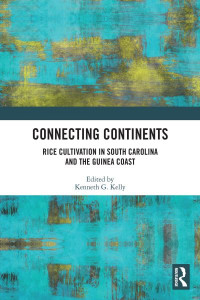 Connecting Continents by Kenneth Goodley Kelly