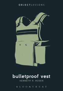 Bulletproof Vest by Kenneth R. Rosen (Journalist, The New York Times)