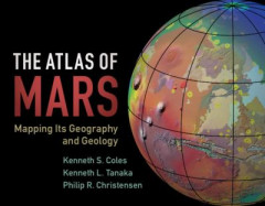 The Atlas of Mars by Kenneth S. Coles (Hardback)