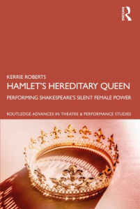 Hamlet's Hereditary Queen by Kerrie Roberts