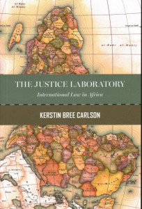 The Justice Laboratory by Kerstin Bree Carlson
