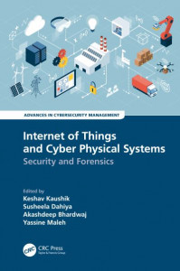 Internet of Things and Cyber Physical Systems by Keshav Kaushik (Hardback)