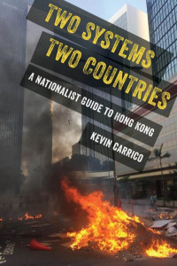 Two Systems, Two Countries by Kevin Carrico