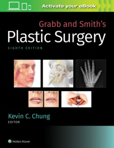 Grabb and Smith's Plastic Surgery by Kevin C. Chung (Hardback)