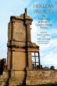Hollow Palaces: An Anthology of Modern Country House Poems by Kevin Gardner (Hardback)