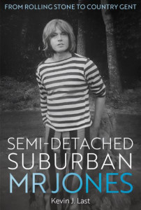 Semi-Detached Suburban Mr Jones by Kevin J. Last (Hardback)