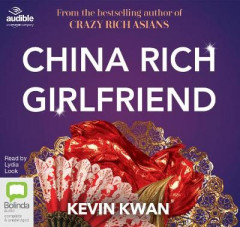 China Rich Girlfriend by Kevin Kwan (Audiobook)