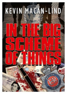 In the Big Scheme of Things by Kevin Macan-Lind