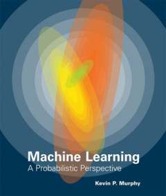 Machine Learning by Kevin P. Murphy (Hardback)