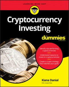 Cryptocurrency Investing by Kiana Danial