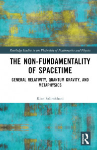 The Non-Fundamentality of Spacetime by Kian Salimkhani (Hardback)