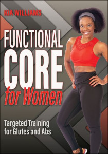 Functional Core for Women by Kia Williams