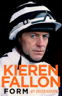 Form: My Autobiography by Kieren Fallon - Signed Edition