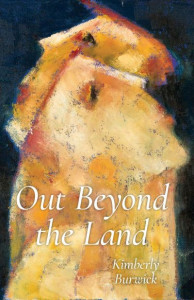 Out Beyond the Land by Kimberly Burwick