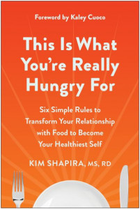This Is What You're Really Hungry For by Kim Shapira
