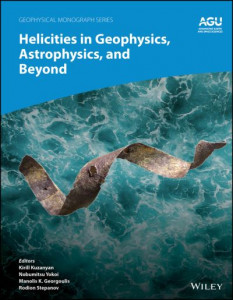 Helicities in Geophysics, Astrophysics, and Beyond by Kirill Kuzanyan (Hardback)