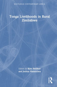 Tonga Livelihoods in Rural Zimbabwe by Kirk Helliker (Hardback)