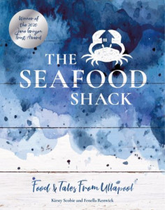 The Seafood Shack by Kirsty Scobie (Hardback)