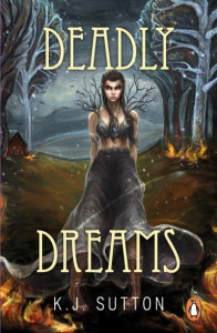 Deadly Dreams by K. J. Sutton