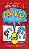 Cookie and the Most Annoying Boy in the World By Konnie Huq - Signed Edition
