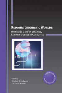 Redoing Linguistic Worlds (Book 30) by Kris Aric Knisely (Hardback)