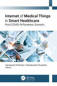 Internet of Medical Things in Smart Healthcare by Krishnan Saravanan (Hardback)