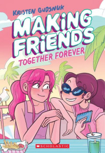 Making Friends by Kristen Gudsnuk