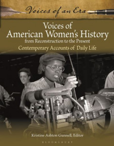 Voices of American Women's History from Reconstruction to the Present by Kristine Ashton Gunnell (Hardback)