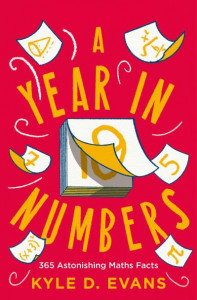 A Year in Numbers by Kyle D. Evans (Hardback)