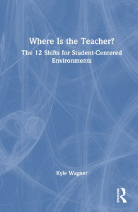 Where Is the Teacher? by Kyle Wagner (Hardback)