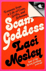 Scam Goddess by Laci Mosley (Hardback)