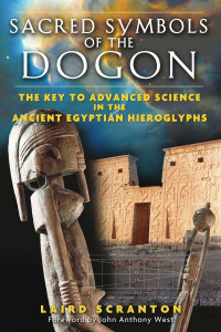 Sacred Symbols of the Dogon by Laird Scranton