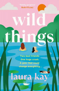 Wild Things by Laura Kay - Signed Edition