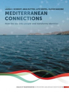 Mediterranean Connections by Creation of Landscapes (Hardback)